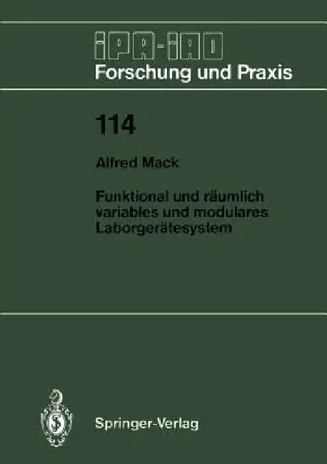 Funktional Und Räumlich Variables Und Modulares Laborgerätesystem (English, Alfred Mack)