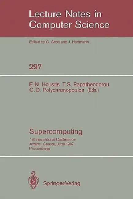 Supercomputing (English, Elias N. Houstis | Theodore S. Papatheodorou | Constantine D. Polychronopoulos)