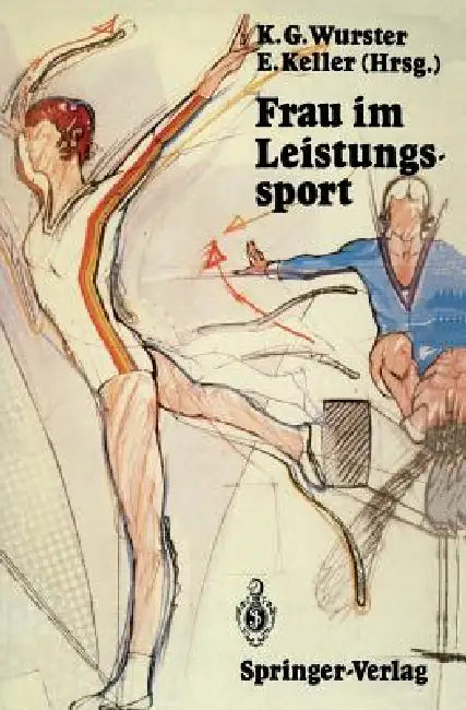 Frau Im Leistungssport (English, Kurt G. Wurster | Ommo Grupe | Erich Keller)