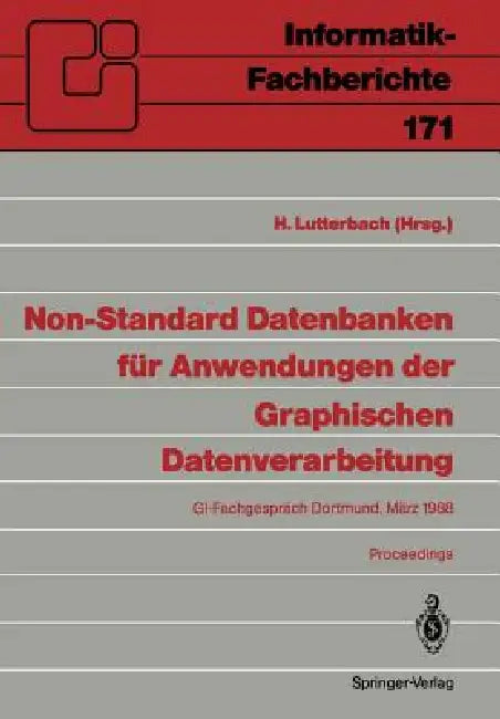 Non-Standard Datenbanken Für Anwendungen Der Graphischen Datenverarbeitung (English, H. Lutterbach)