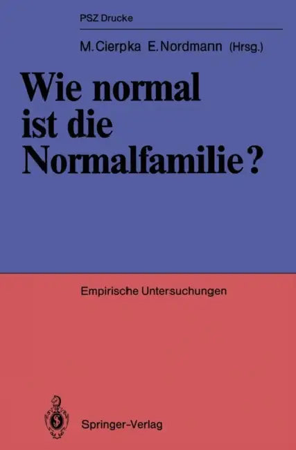 Wie Normal Ist Die Normalfamilie? (English, Manfred Cierpka | Erik Nordmann)