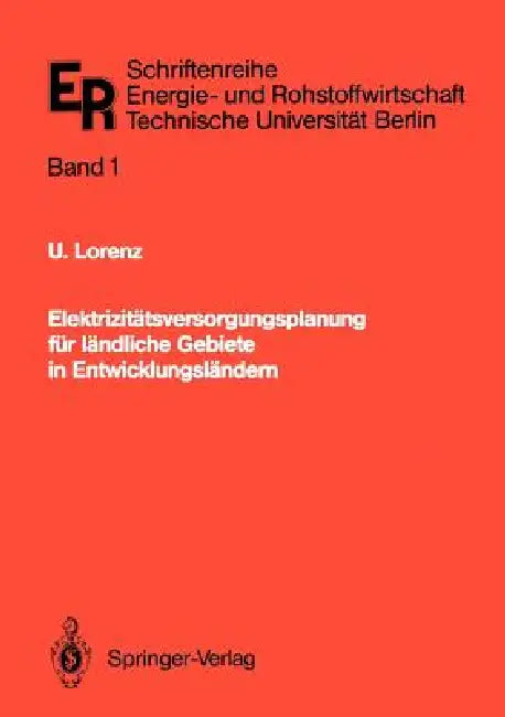 Elektrizitätsversorgungsplanung Für Ländliche Gebiete in Entwicklungsländern (English, Ulrich Lorenz)