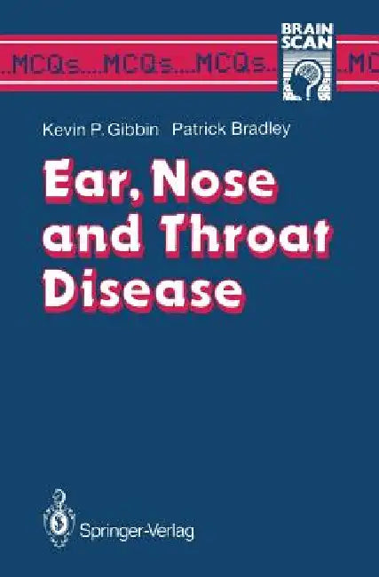 Ear, Nose and Throat Disease (English, Kevin P. Gibbin | Patrick J. Bradley)