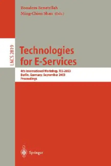 Technologies for E-Services (English, Boualem Benatallah | Min-Chien Shan)