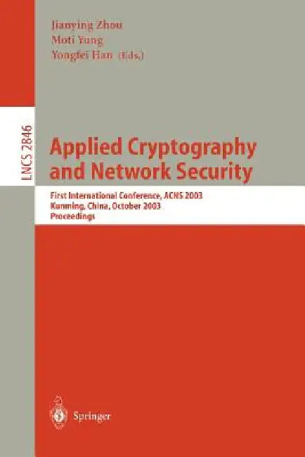 Applied Cryptography and Network Security (English, Jianying Zhou | Moti Yung | Yongfei Han)