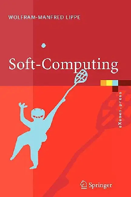 Soft-Computing (English, Wolfram-Manfred Lippe)