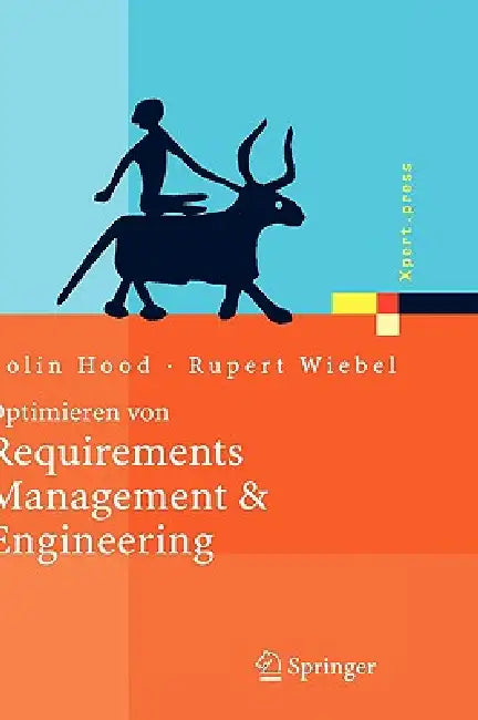 Optimieren von Requirements Management & Engineering (English, Colin Hood | Rupert Wiebel)