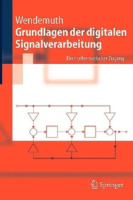 Grundlagen Der Digitalen Signalverarbeitung (English, Andreas Wendemuth | Edin Andelic | Sebastian Barth)