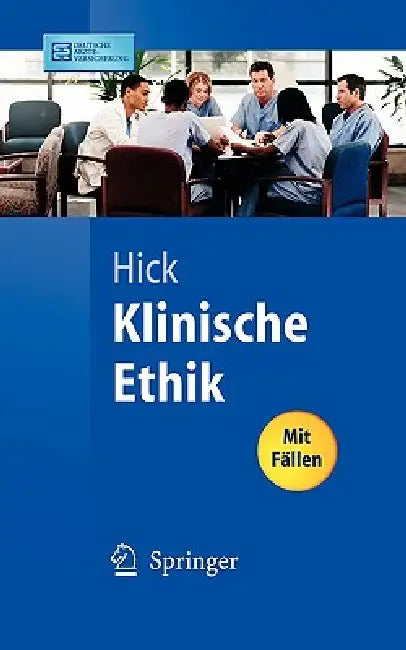 Klinische Ethik (English, Christian Hick | M. Gommel | A. Ziegler)