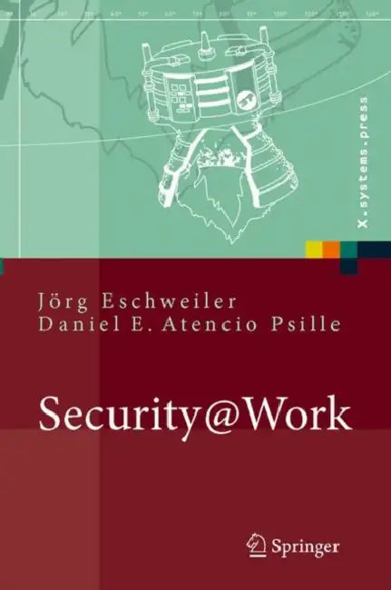 Security@work (English, Jörg Eschweiler | Daniel E. Atencio Psille)