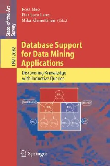 Database Support for Data Mining Applications (English, Rosa Meo | Pier L. Lanzi | Mika Klemettinen)