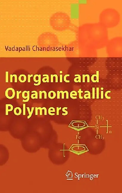 Inorganic and Organometallic Polymers (English, Vadapalli Chandrasekhar)
