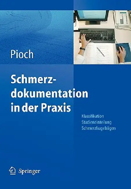 Schmerzdokumentation in Der PRAXIS (English, Erdmute Pioch)