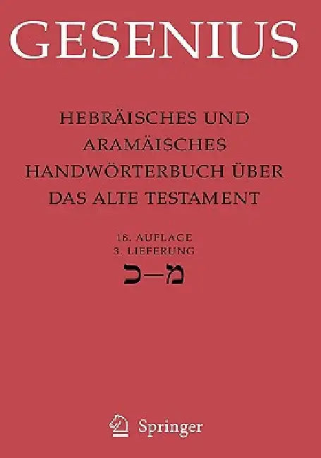 Hebräisches Und Aramäisches Handwörterbuch Über Das Alte Testament (English, Johannes Renz | Wilhelm Gesenius | Herbert Donner)