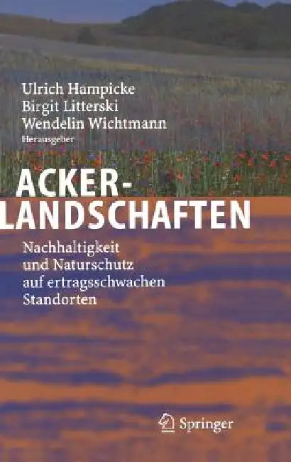 Ackerlandschaften (English, Ulrich Hampicke | Birgit Literski | Wendelin Wichtmann)
