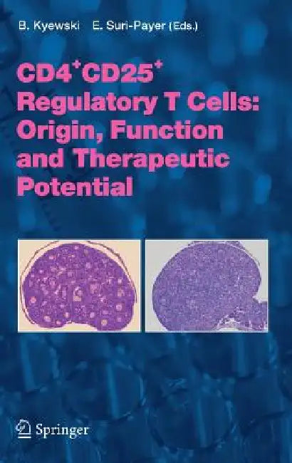 Cd4+cd25+ Regulatory T Cells (English, B. Kyewski | Elisabeth Suri-Payer)
