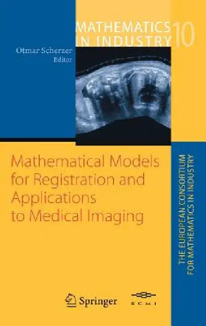 Mathematical Models for Registration and Applications to Medical Imaging (English, Otmar Scherzer)