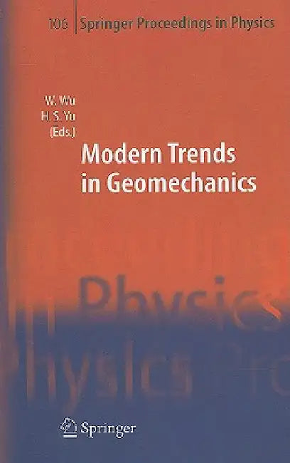 Modern Trends in Geomechanics (English, Wei Wu | Hai-Sui Yu)