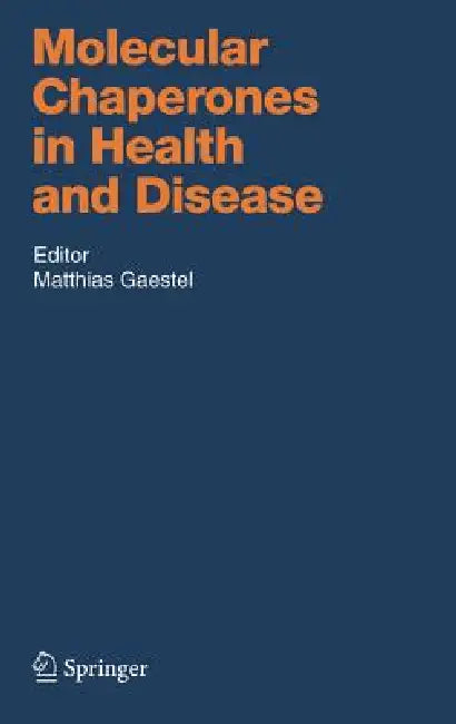 Molecular Chaperones in Health and Disease (English, Matthias Gaestel)
