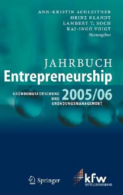 Jahrbuch Entrepreneurship 2005/06 (English, Ann-Kristin Achleitner | Heinz Klandt | Lambert T. Koch)