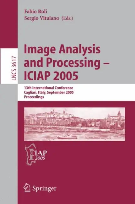Image Analysis and Processing – ICIAP 2005 (English, Fabio Roli | Sergio Vitulano)