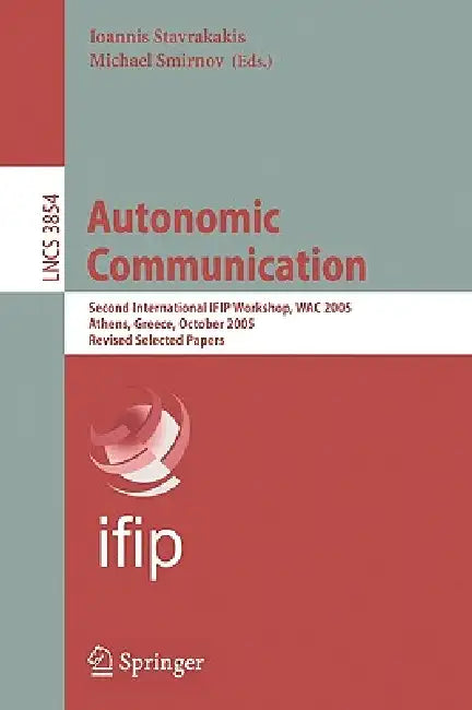 Autonomic Communication (English, Ioannis Stavrakakis | Michael Smirnov)