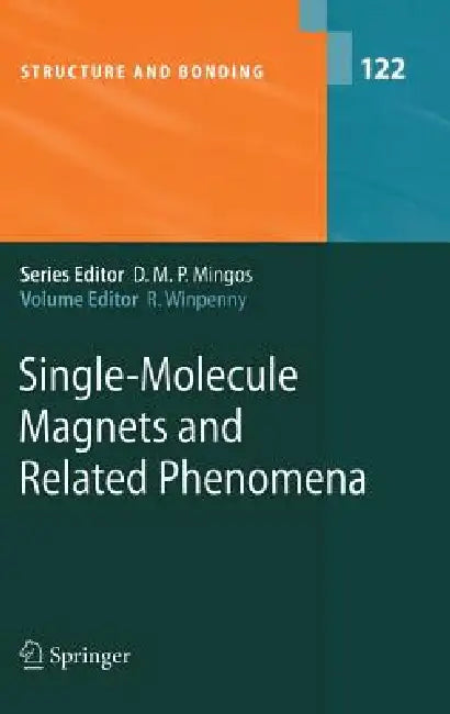 Single-Molecule Magnets and Related Phenomena (English, Richard Winpenny)