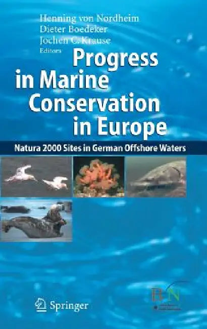 Progress in Marine Conservation in Europe (English, Henning Nordheim | Dieter Boedeker | Jochen C. Krause)