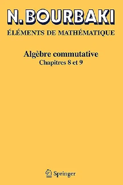 Algèbre Commutative (English, N. Bourbaki)