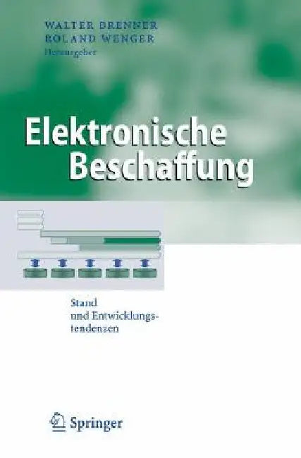 Elektronische Beschaffung (English, Walter Brenner | Roland Wenger)