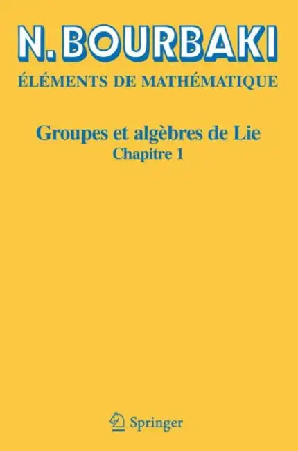 Groupes Et Algèbres de Lie (English, N. Bourbaki)