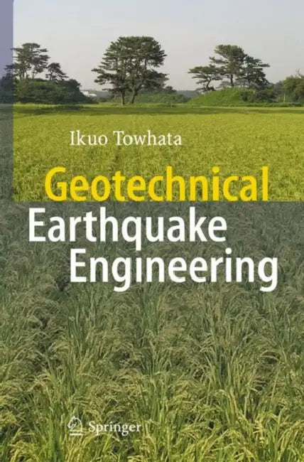 Geotechnical Earthquake Engineering (English, Ikuo Towhata)
