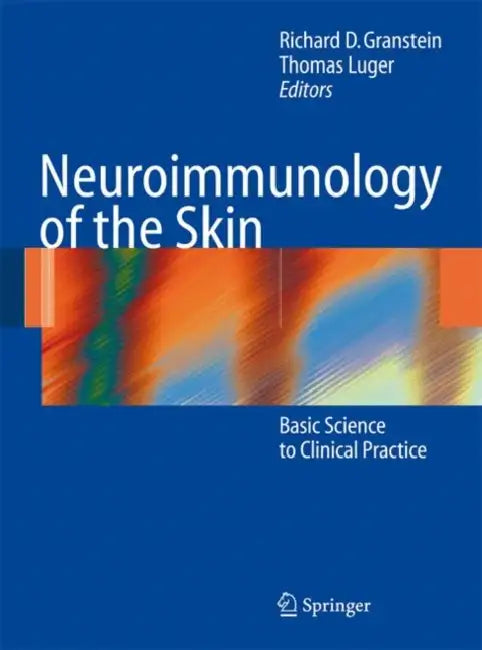 Neuroimmunology of the Skin (English, Richard D. Granstein | Thomas A. Luger)