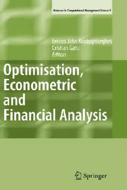 Optimisation, Econometric and Financial Analysis (English, Erricos Kontoghiorghes | Cristian Gatu)