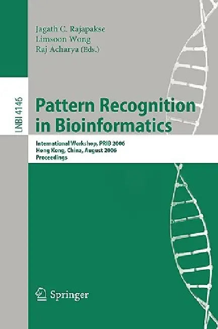 Pattern Recognition in Bioinformatics (English, Jagath C. Rajapakse | Limsoon Wong | Raj Acharya)