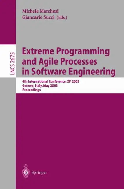Extreme Programming and Agile Processes in Software Engineering (English, Michele Marchesi | Giancarlo Succi)