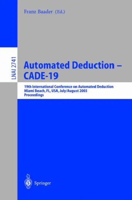 Automated Deduction - Cade-19 (English, Franz Baader)