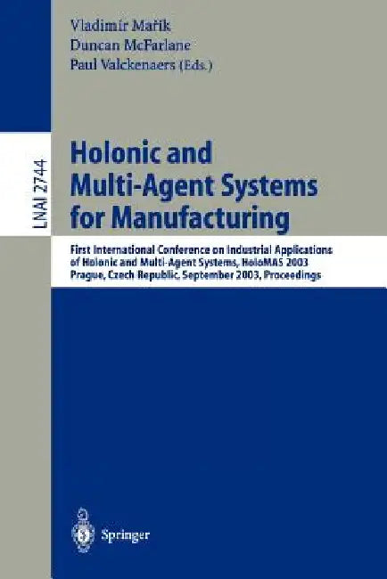 Holonic and Multi-Agent Systems for Manufacturing (English, Vladimir Marik | Duncan McFarlane | Paul Valckenaers)