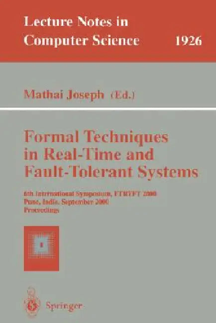 Formal Techniques in Real-Time and Fault-Tolerant Systems (English, Mathai Joseph)