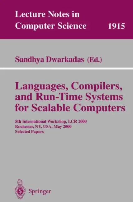 Languages, Compilers, and Run-Time Systems for Scalable Computers (English, Sandhya Dwarkadas)