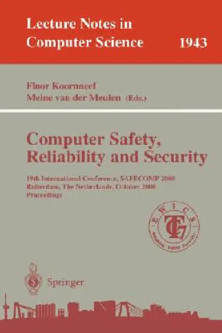 Computer Safety, Reliability, and Security (English, Floor Koornneef | Meine Van Der Meulen)