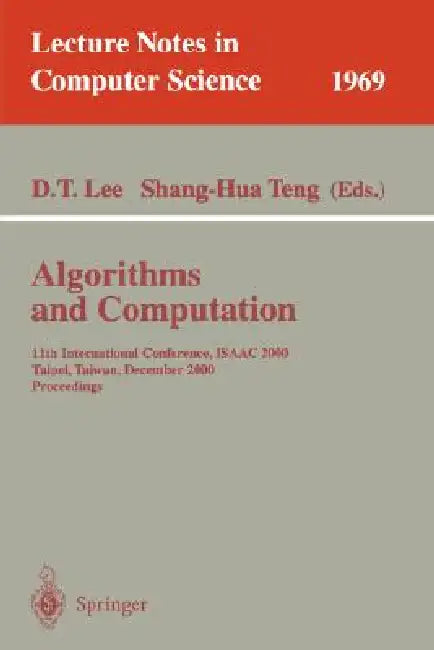 Algorithms and Computation (English, D. T. Lee | Shang-Hua Teng)