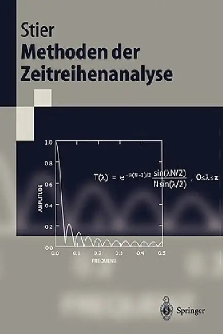 Methoden Der Zeitreihenanalyse (English, Winfried Stier)