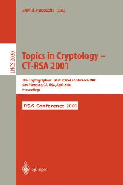 Topics in Cryptology - Ct-Rsa 2001 (English, David Naccache)
