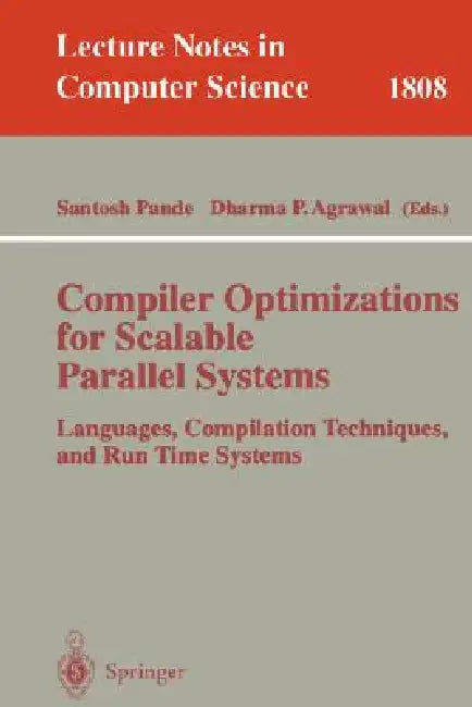 Compiler Optimizations for Scalable Parallel Systems (English, Santosh Pande | Dharma P. Agrawal)