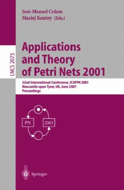 Applications and Theory of Petri Nets 2001 (English, Jose-Manuel Colom | Maciej Koutny)
