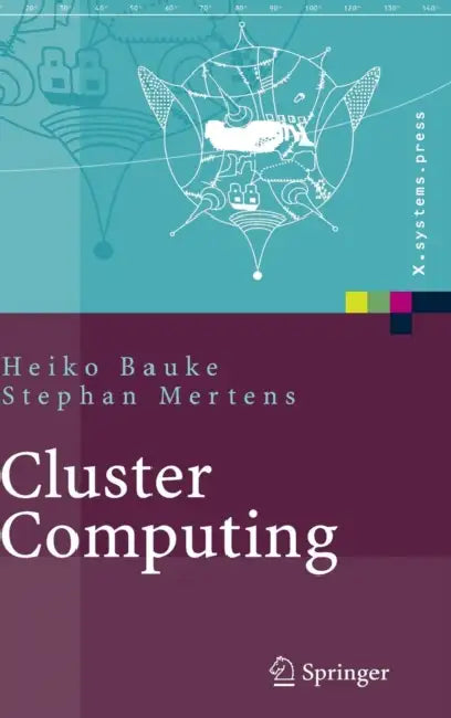 Cluster Computing (English, Heiko Bauke | Stephan Mertens)