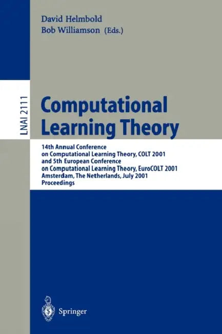 Computational Learning Theory (English, David Helmbold | Bob Williamson)