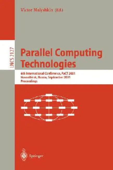 Parallel Computing Technologies (English, Victor Malyshkin)