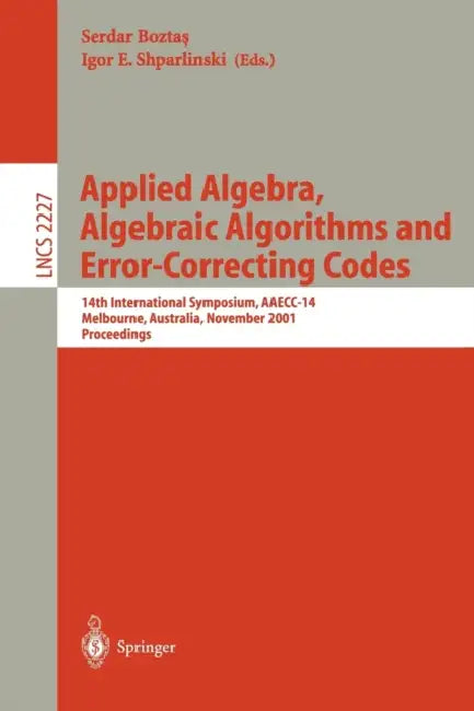 Applied Algebra, Algebraic Algorithms and Error-Correcting Codes (English, Serdar Boztas | Igor E. Shparlinski)